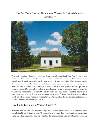 Cine Va Cauta Terenuri De Vanzare Craiova In Perioada Imediat Urmatoare?