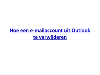 Hoe een e-mailaccount uit Outlook te verwijderen