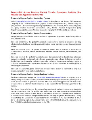 Transradial Access Devices Market Trends, Dynamics, Insights, Key Players and Applications By 2023