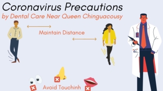 Coronavirus Precautions by Dental Care Near Queen Chinguacousy