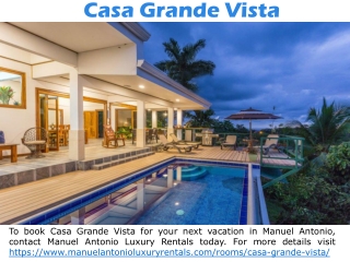 Casa Grande Vista