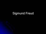 Sigmund Freud