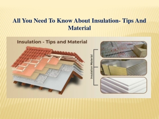 All You Need To Know About Insulation- Tips And Material