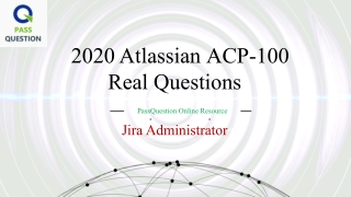 PassQuestion Jira Administrator ACP-100 Exam Questions