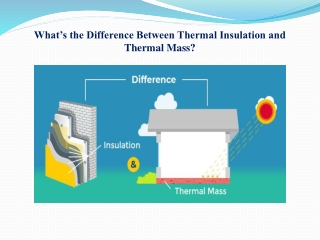 What’s the Difference Between Thermal Insulation and Thermal Mass?