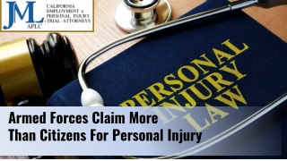 Armed Forces Claim More Than Citizens For Personal Injury