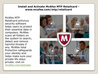 Install and Activate McAfee MTP Retailcard - www.mcafee.com/mtp/retailcard