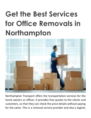 Get the Best Services for Office Removals in Northampton