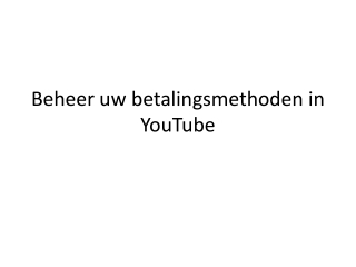 Beheer uw betalingsmethoden in YouTube