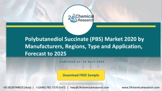 Polybutanediol Succinate PBS Market 2020 by Manufacturers, Regions, Type and Application, Forecast t