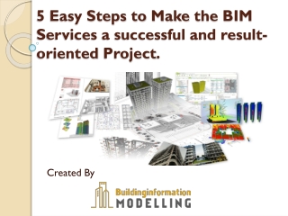 5 Easy Steps to make the BIM Services a successful and result-oriented project.