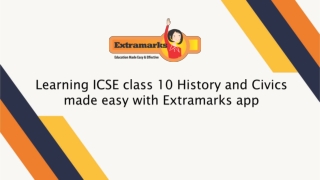 Learning ICSE class 10 History and Civics made easy with Extramarks app