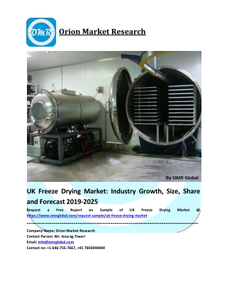 UK Freeze Drying Market Trends, Size, Competitive Analysis and Forecast - 2019-2025