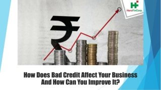 How Does Bad Credit Affect Your Business And How Can You Improve It?