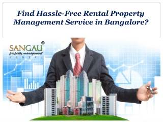 Find Hassle-Free Rental Property Management Service in Bangalore?