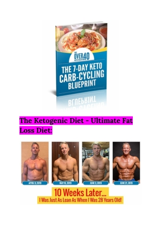 The Ketogenic Diet - Ultimate Fat Loss Diet:
