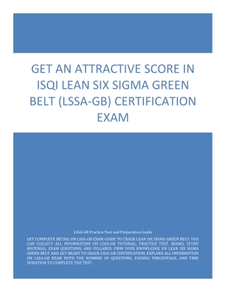 Get An Attractive Score in iSQI Lean Six Sigma Green Belt (LSSA-GB) Certification Exam