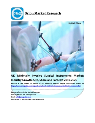 UK Minimally Invasive Surgical Instruments Market Trends, Size, Competitive Analysis and Forecast - 2019-2025