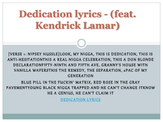 Dedication lyrics - (feat. Kendrick Lamar)