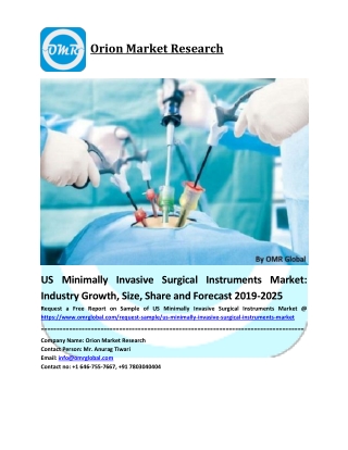 US Minimally Invasive Surgical Instruments Market Growth, Size, Share, Industry Report and Forecast to 2019-2025