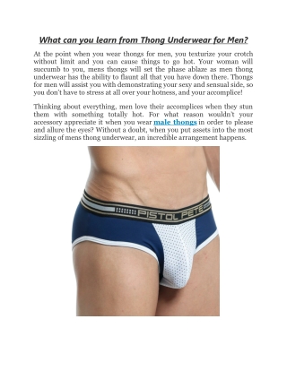What can you learn from Thong Underwear for Men?