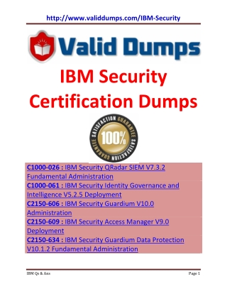IBM Security C1000-026 | C1000-061 | C2150-606 | C2150-609 | C2150-634  Certification Dumps Questions & Answers