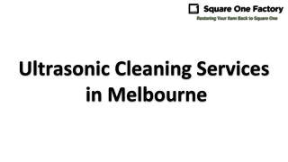 Ultrasonic Cleaning Services in Melbourne