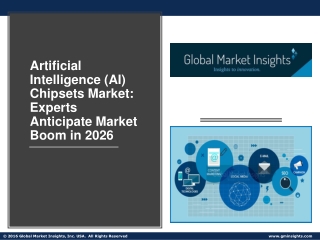 Global Artificial Intelligence (AI) Chipsets Market: High-growth Regions to Expand Geographic Footprint 2020- 2026