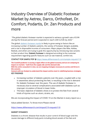 Industry Overview of Diabetic Footwear Market by Aetrex, Darco, Orthofeet, Dr. Comfort, Podartis, Dr. Zen Products and m