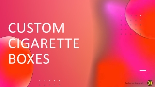 Custom Cigarette Boxes