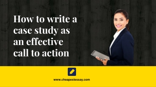 How to write a case study as an effective call to action