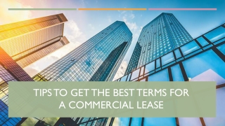 How to get the best terms for commercial lease?