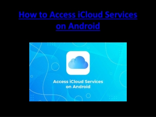 How to Access iCloud Services on Android
