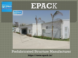 Prefabricated Industrial Sheds in India - EPACK