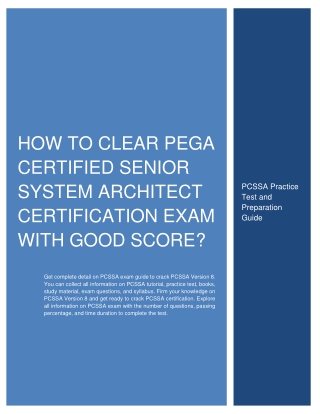 How to Clear Pega Certified Senior System Architect Certification Exam with Good Score?