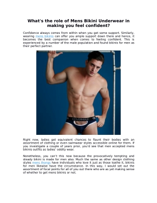 What's the role of Mens Bikini Underwear in making you feel confident?