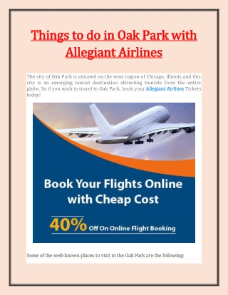 Things to do in Oak Park with Allegiant Airlines
