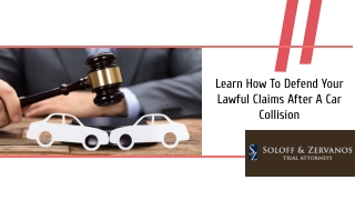 Learn How To Defend Your Lawful Claims After A Car Collision