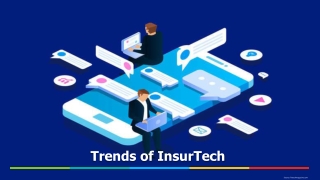 Trends to Follow for InsurTech Companies