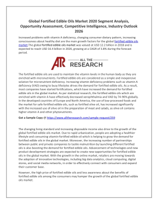 Global Fortified Edible Oils Market - Segment Analysis, Opportunity Assessment, Competitive Intelligence, Industry Outlo