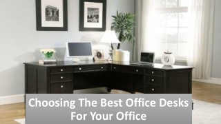 Important tips to consider when purchasing office desk material