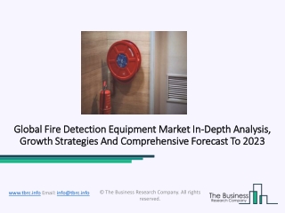 Fire Detection Equipment Market Boost The Growth Of Industry 2023