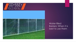 Water-filled Barriers: When it is best to use them