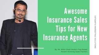 Awesome Insurance Sales Tips for New Insurance Agents