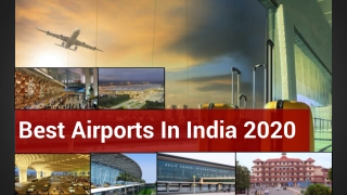 Best Airports in India 2020