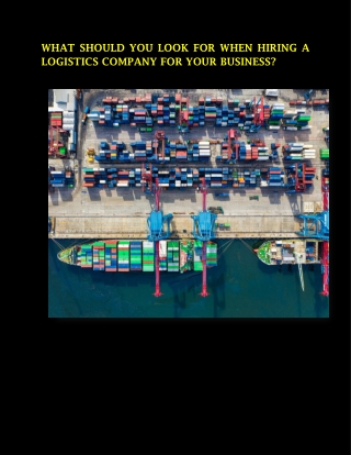 WHAT SHOULD YOU LOOK FOR WHEN HIRING A LOGISTICS COMPANY FOR YOUR BUSINESS?