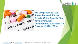 HIV Drugs Market Size, Growth, Opportunity and Forecast to 2023