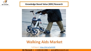 Walking Aids Market size is expected to reach $3.3 Billion by 2025 - KBV Research