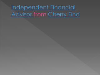 Independent Financial Advisor
