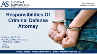 Responsibility of criminal defense attorney